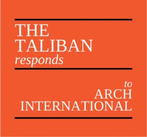 Taliban Responds to ARCH